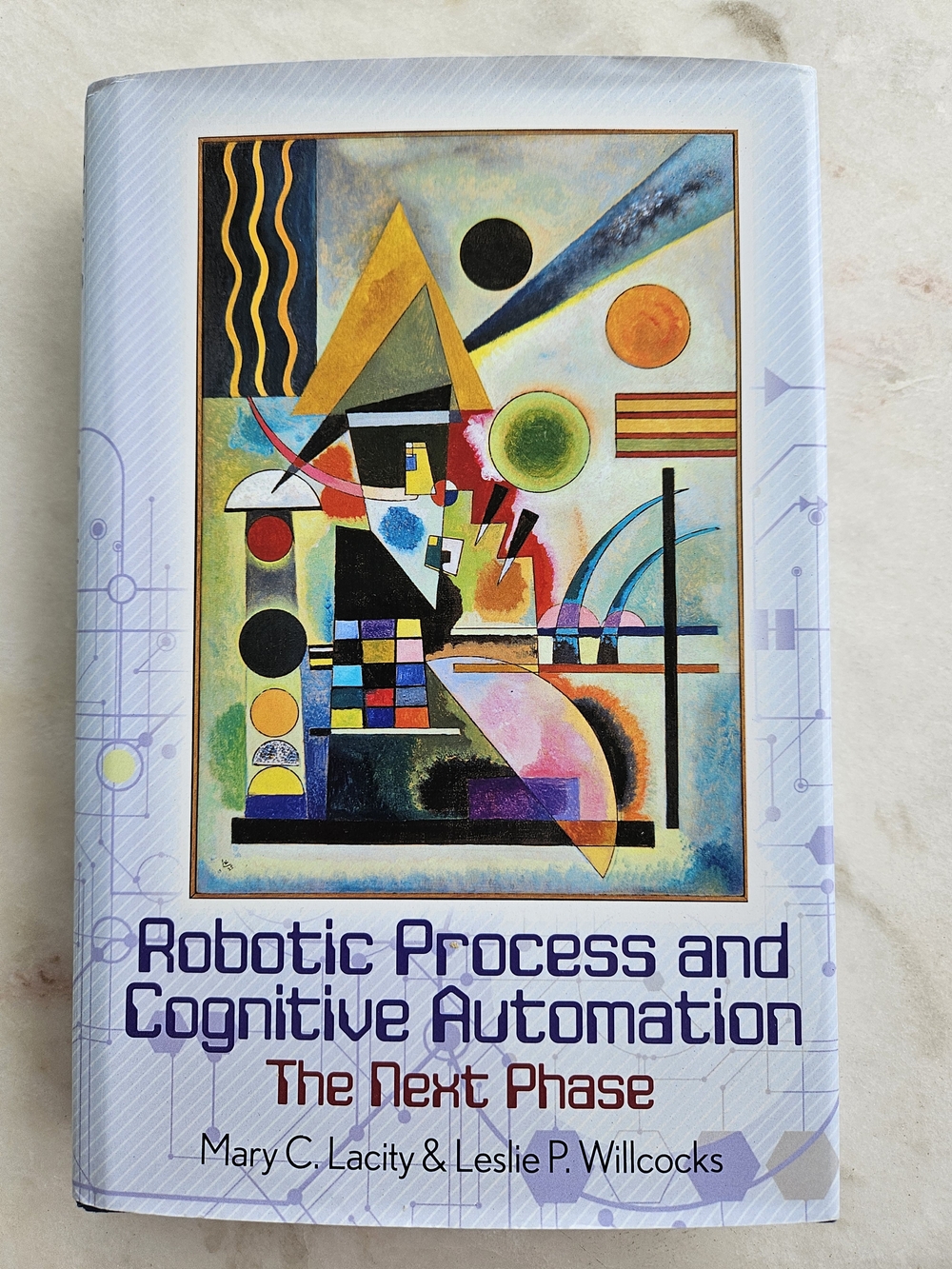Robotic Process and Cognitive Automation: The Next Phase - Mary C. Lacity & Le..